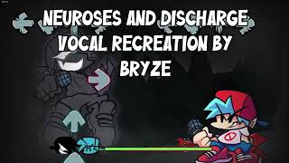 DISCHARGE AND NEUROSES VOCAL RECREATION [upl. by Brackett]