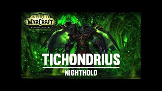 Tichondrius in Nighthold Heroic Guardian Druid POV  FELSONG [upl. by Nya]