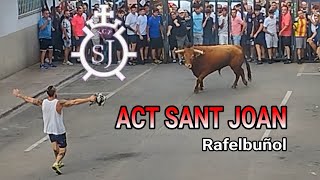 RAFELBUÑOL 22062024 ACT SANT JOAN con toros de 💥JUAN PEDRO DOMECQ Y JANDILLA💥 rafelbunyol bous [upl. by Wolliw]