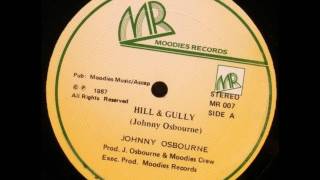 Johnny Osbourne Hill amp Gully [upl. by Zarger540]