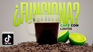 ¿FUNCIONA el CAFÉ con LIMÓN para PERDER GRASA  Ciencia [upl. by Aysahc]