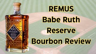 REMUS Babe Ruth Reserve Bourbon Whiskey [upl. by Lletnahs]