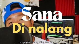 SANA DI NALANG JR ONE [upl. by Nirtiak458]