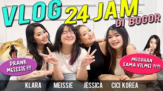 VLOG 24 JAM BARENG MEISSIE JESSICA CICI KOREA DI BOGOR  MUSUHAN SAMA VILMEI   Klara Tania [upl. by Einavoj]