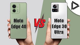 Motorola Edge 40 vs Motorola Edge 30 Ultra [upl. by Grous]