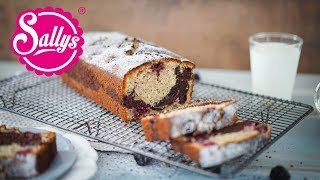 Marmorkuchen in der Kastenform mit Brombeeren  Sallys Classics  Sallys Welt [upl. by Nahtiek]