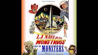 La Nave de los Monstruos Ship Of Monsters Original Isolated Film Score 1960 [upl. by Blayne]