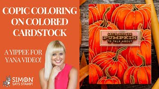 FALL into the FUN of Autumn Crafting Copic Coloring on Colored Cardstock [upl. by Rubma]