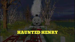 Haunted Henry Trainz Remake [upl. by Darooge572]