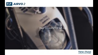 How to setup your FampP Airvo™ 2 for Optiflow™ Nasal High Flow therapy [upl. by Erialcyram]