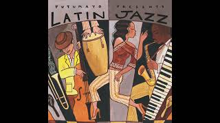 Latin Jazz Official Putumayo Version [upl. by Yrffej]