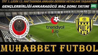 TFF 1 LİGDE ANKARA DERBİSİ GENÇLERBİRLİĞİANKARAGÜCÜ MAÇ SONU YAYINI [upl. by Adalie]