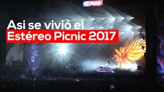 Así se vivió el Estéreo Picnic 2017 [upl. by Anaitsirk553]