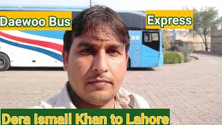 Daewoo Bus Dera Ismail Khan To Lahore  luxury Bus [upl. by Lepp]