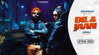 Dil amp JaanOfficial Video Ravinder GrewalJenny Johal  New Punjabi Songs 2024Latest Punjabi Songs [upl. by Eldoree]