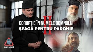 INVESTIGAȚIE RECORDER Corupție în numele Domnului 2 Șpagă pentru parohie [upl. by Aneerak]