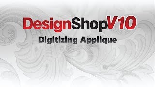 DesignShop V10  Digitizing Applique [upl. by Mortimer]