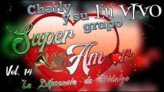 CUMBIA CHILENAGRUPO SUPER AMOR DE CHARLY VOL 14 [upl. by Ydok]