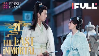 【Multisub】The Last Immortal EP21  Zhao Lusi Wang Anyu  神隐  Fresh Drama [upl. by Dryfoos]