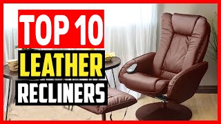 ✅Best Leather Recliners of 2024 [upl. by Airamat]