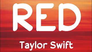 Taylor Swift  Red lyrics [upl. by Adnol]