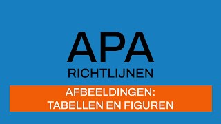 APArichtlijnen 7e editie Afbeeldingen Tabellen en Figuren [upl. by Borlow]