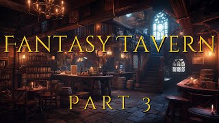 Medieval Fantasy Tavern 3  DampD Fantasy Music and Ambience [upl. by Eugenia]