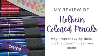 Holbein Colored Pencil Review  Why I Regret Buying Them But You Might Not [upl. by Ethe]