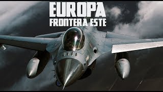 Europa frontera este  DOCUMENTAL COMPLETO [upl. by Liddle505]