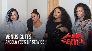 Angela Yees Lip Service Feat Venus Cuffs [upl. by Hinman715]