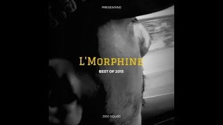 lMorphine  Best Of 2015 [upl. by Onin]