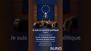 Je suis un homme politique [upl. by Donalt617]