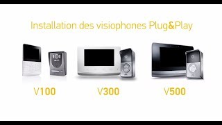 Comment installer un visiophone V100 V300 V500 PlugampPlay   Somfy [upl. by Nedry]