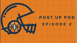 Post Up Podcast Episode 2 NFL recap NFL trivia NBA Top Ten Power Rankings [upl. by Camellia]