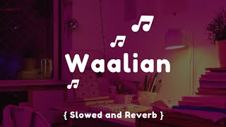 waaliyan lofi song song lofimusic [upl. by Amalia]