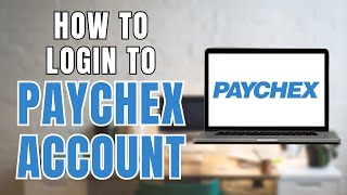 How to Login to Paychex Account  Paychex Flex [upl. by Favrot723]