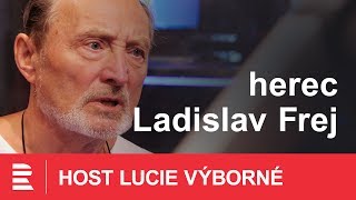 Proti Monice Absolonové bych byl za čučkaře říká Ladislav Frej [upl. by Hsak]