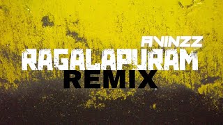 RAGALAPURAM MIX  AVINZZ ENT OFFICIAL REMIX  TAPPU STYLE [upl. by Ely]