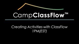 Creating Activities in ClassFlow 1PM [upl. by York]