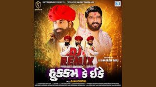 Hukkam Ke Eke Dj Remix [upl. by Delphinia]