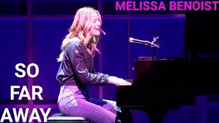 Melissa Benoist  So Far Away  Beautiful  Carole King Musical [upl. by Atikat992]