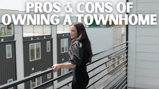 Pros And Cons Of Owning A Townhome [upl. by Yras]