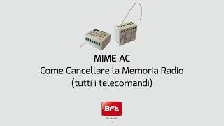 Bft Mime  Come Cancellare Tutti i Radiocomandi Mitto IT [upl. by Notyard503]