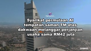 Syarikat permulaan AI tempatan saman TM atas dakwaan melanggar perjanjian usaha sama RM42 juta [upl. by Suki]