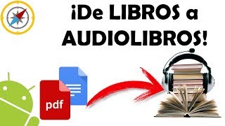 Convierte LIBROS en AUDIOLIBROS con ANDROID APK GeekCompass [upl. by Erdnaed]