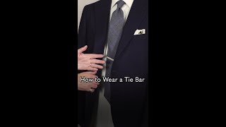 How to Wear a Tie Bar [upl. by Abner]