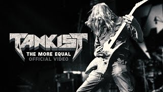 TANKIST  The More Equal Official Music Video [upl. by Ainevuol]