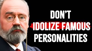 Dont Idolize Famous Personalities  Emile Zolas Most Controversial Quotes You Need to Hear [upl. by Dusza]