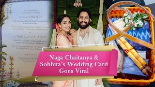 Naga Chaitanya And Sobhitas Wedding Card Goes Viral  Sobhita Dhulipala Wedding Date [upl. by Ahseniuq865]