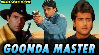 Goonda Master  Dharmendra Sunil Shetty amp Armaan Kohli Unreleased Bollywood Movie Full Details [upl. by Stock910]